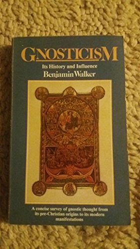 Beispielbild fr Gnosticism: Its History and Influence zum Verkauf von WorldofBooks