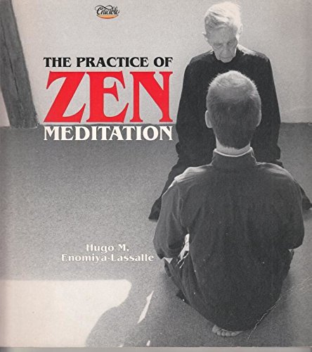 9781852740597: The Practice of Zen Meditation