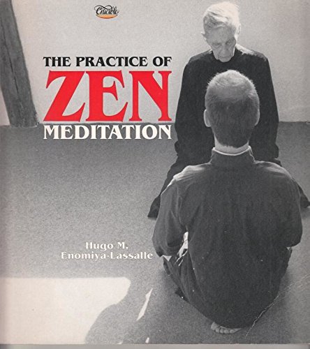 Stock image for Practice of Zen Meditation for sale by SecondSale
