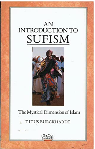 Stock image for Introduction to Sufism: The Mystical Dimension of Islam for sale by ThriftBooks-Dallas
