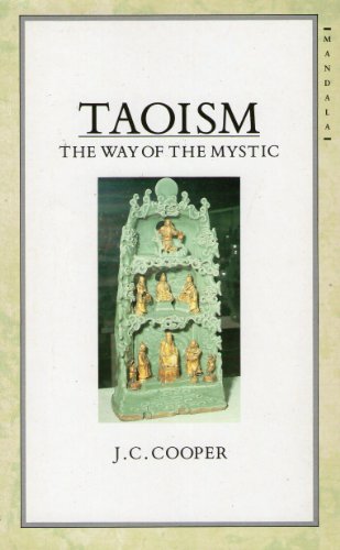 Beispielbild fr Taoism: The Way of the Mystic zum Verkauf von Powell's Bookstores Chicago, ABAA