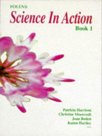 Stock image for Science in Action: Pupil Book 1 for sale by AwesomeBooks