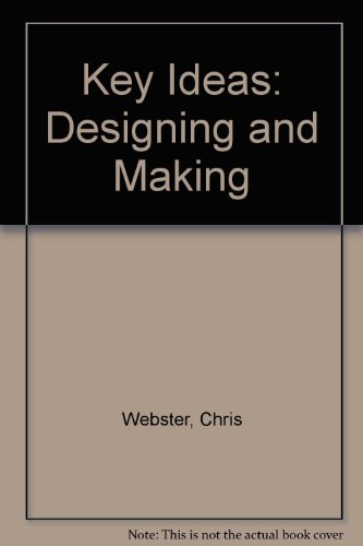9781852764197: Designing and Making (Key Ideas S.)