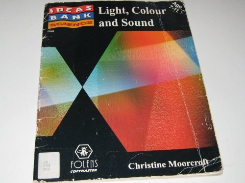 Stock image for Science: Light, Colour and Sound (Ideas Bank S.) for sale by WorldofBooks