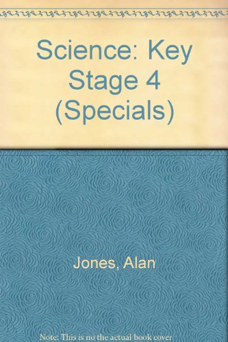 Specials!: Science: the Physical World Age 14-16 (Specials) (9781852765965) by Jones, Alan; Purnell, Roy