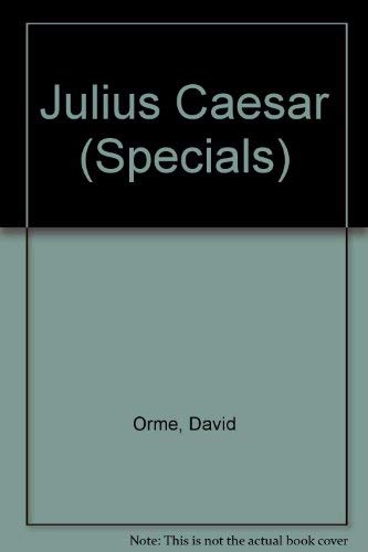 Julius Caesar (Specials) (9781852766726) by Orme, David