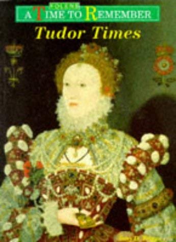 Stock image for Tudor Times: Textbook (Time to Remember) for sale by AwesomeBooks
