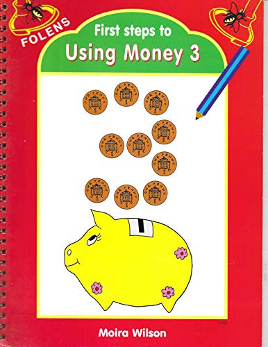 Stock image for Money: Bk. 3 (Folens First Steps to S.) for sale by WorldofBooks