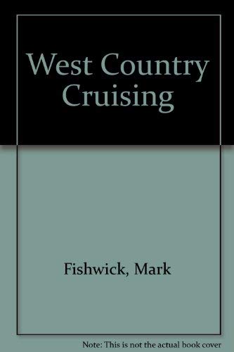 Stock image for West Country Cruising for sale by WorldofBooks