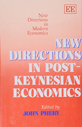 Beispielbild fr New Directions in Post-Keynesian Economics (New Directions in Modern Economics series) zum Verkauf von AwesomeBooks