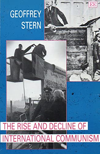 Beispielbild fr The Rise and Decline of International Communism zum Verkauf von Greener Books