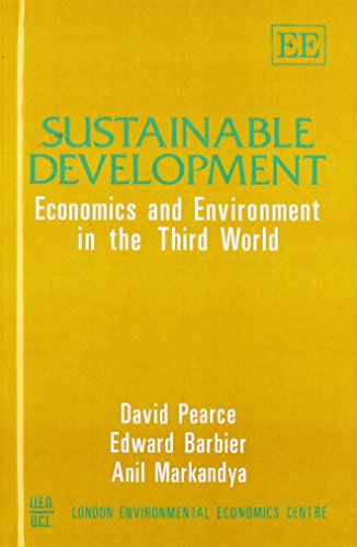 Stock image for Sustainable Development: Economics and Environment in the Third World for sale by Books From California