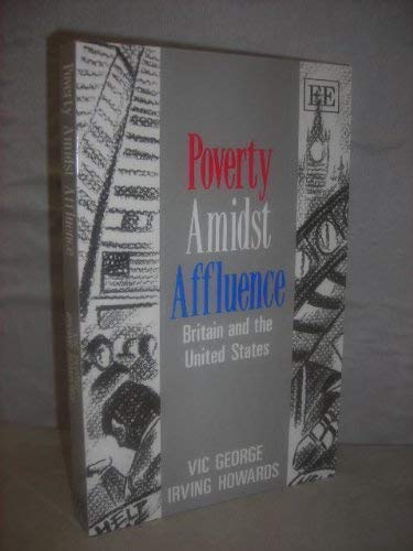 Stock image for Poverty Amidst Affluence: Britain and the United States for sale by Reuseabook