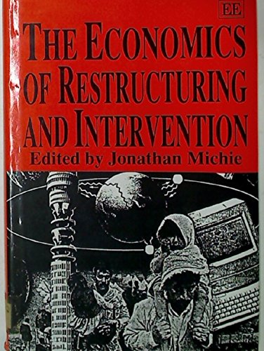 Imagen de archivo de THE ECONOMICS OF RESTRUCTURING AND INTERVENTION a la venta por WorldofBooks