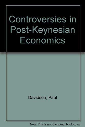 Beispielbild fr Controversies in Post Keynesian Economics zum Verkauf von Better World Books