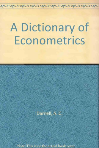 Imagen de archivo de A Dictionary of Econometrics a la venta por Better World Books