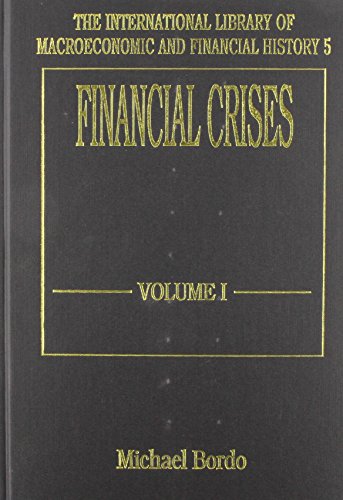 Stock image for FINANCIAL CRISES (The International Library of Macroeconomic and Financial History series) for sale by WorldofBooks