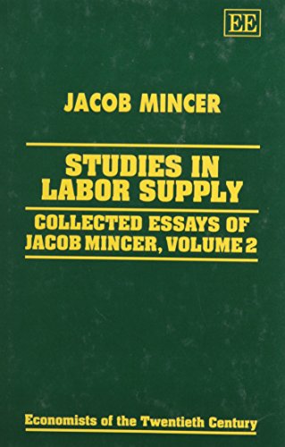 9781852785789: Studies in Labor Supply: Collected Essays of Jacob Mincer, Volume 2