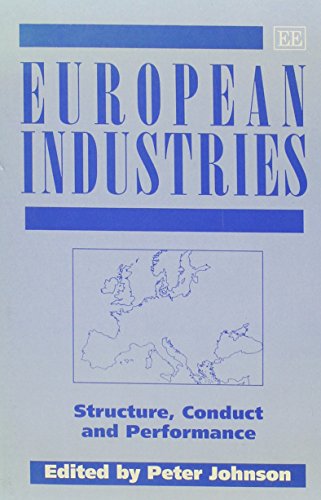 9781852786120: EUROPEAN INDUSTRIES: Structure, Conduct and Performance