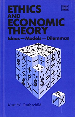 Stock image for Ethics and Economic Theory: Ideas   Models   Dilemmas for sale by Anybook.com