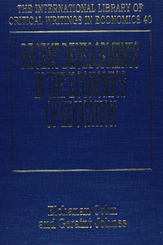 9781852788285: RECENT DEVELOPMENTS IN THE ECONOMICS OF EDUCATION (The International Library of Critical Writings in Economics series)