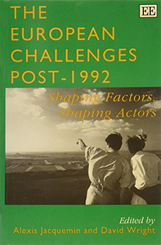 Stock image for European Challenges Post-1992, The: Shaping Factors, Shaping Agents for sale by Shadow Books