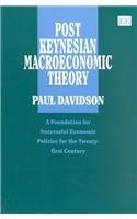 Beispielbild fr Post Keynesian Macroeconomic Theory : A Foundation for Successful Economic Policies for the Twenty-First Century zum Verkauf von Better World Books