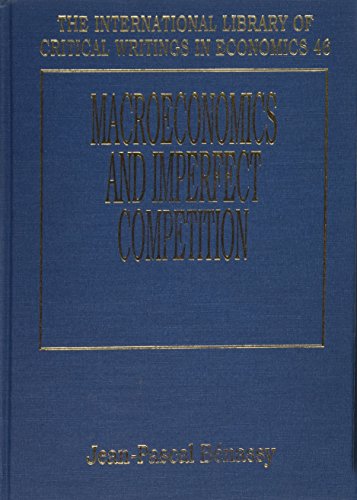 Stock image for MACROECONOMICS AND IMPERFECT COMPETITION The International Library of Critical Writings in Economics series for sale by PBShop.store US