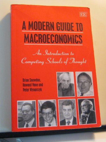 Stock image for A Modern Guide to Macroeconomics: An Introduction to Competing Schools of Thought for sale by HPB Inc.