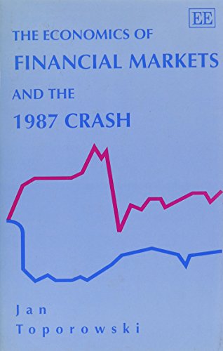 Beispielbild fr The Economics of Financial Markets and the 1987 Crash zum Verkauf von Better World Books