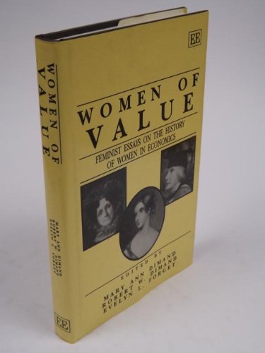 9781852789596: WOMEN OF VALUE – Feminist Essays on the History of Women in Economics