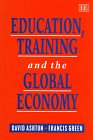Stock image for Education, Training and the Global Economy for sale by WorldofBooks