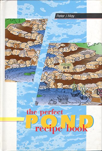 Beispielbild fr The Perfect Pond Recipe Book zum Verkauf von WorldofBooks