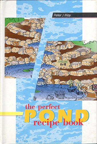 Imagen de archivo de The Perfect Pond Recipe Book a la venta por WorldofBooks