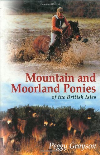 Beispielbild fr Mountain and Moorland Ponies of the British Isles zum Verkauf von WorldofBooks