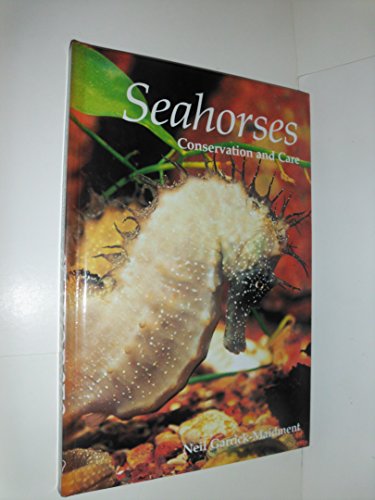 Beispielbild fr Seahorses Conservation and Care zum Verkauf von WorldofBooks