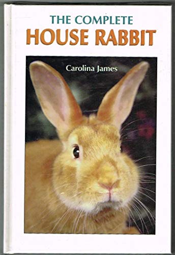 Imagen de archivo de The Complete House Rabbit a la venta por WorldofBooks