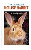 Stock image for The Complete House Rabbit for sale by WorldofBooks