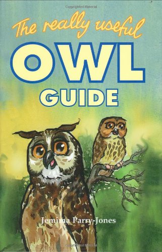 Beispielbild fr The Really Useful Owl Guide zum Verkauf von WorldofBooks