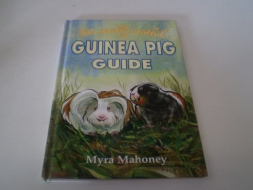 Imagen de archivo de The Really Useful Guinea Pig Guide a la venta por AwesomeBooks