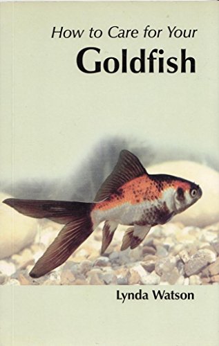 Stock image for How to Care for Your Goldfish (Your first.series) for sale by WorldofBooks
