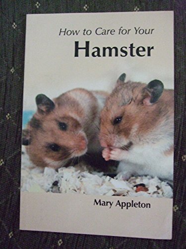 Beispielbild fr How to Care for Your Hamster (Your First.series) zum Verkauf von WorldofBooks