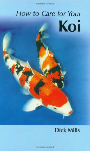 Your First Koi (9781852791582) by Dick Mills