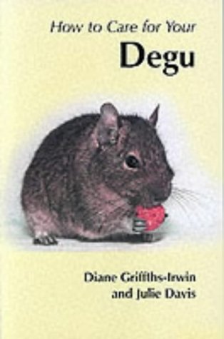 Stock image for How to Care for Your Degu (Your first.series) for sale by Bahamut Media