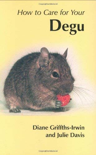 Stock image for How to Care for Your Degu (Your first.series) for sale by AwesomeBooks