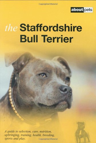 Stock image for The Staffordshire Bull Terrier for sale by WorldofBooks