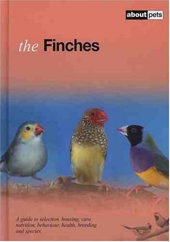 Stock image for The Finches (About Pets) for sale by WorldofBooks