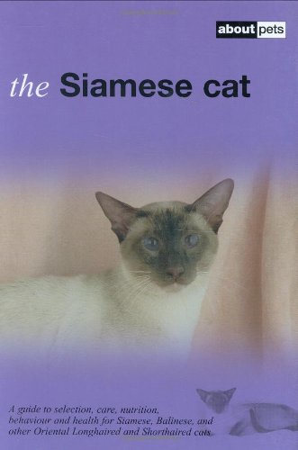 Stock image for The Siamese Cat (About Pets) for sale by WorldofBooks