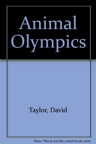 David Taylor's Animal Olympics (9781852830236) by Taylor, David