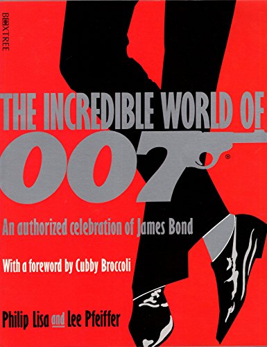 Stock image for The Incredible World of 007 for sale by Goldstone Books